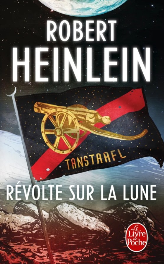 Sense of Wonder : Révolte sur la Lune de Robert Heinlein, prix Hugo 1967